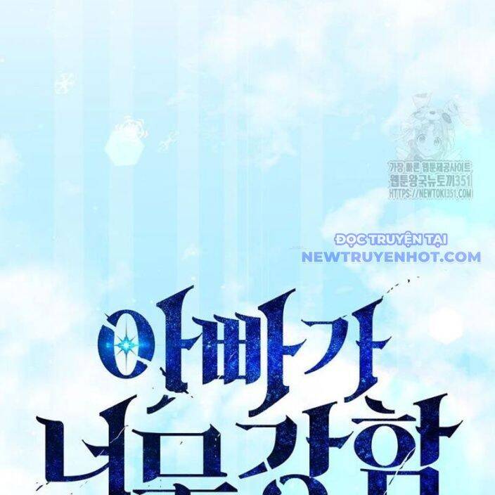 Bố Tôi Quá Mạnh Chap 182 - Next Chap 183