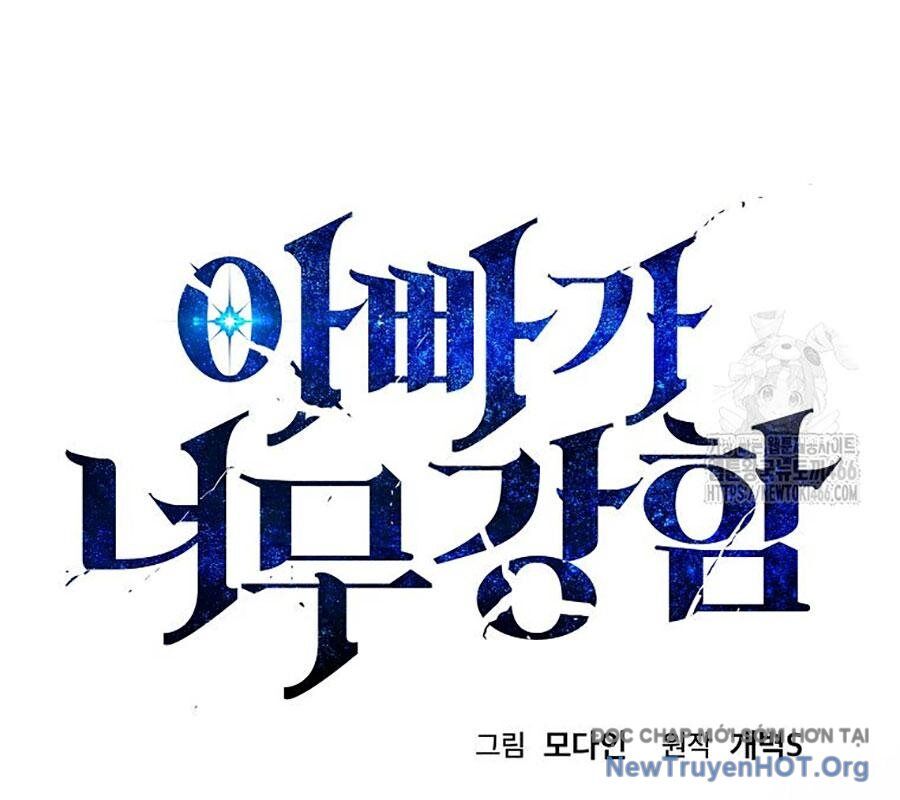 Bố Tôi Quá Mạnh Chap 193 - Next Chap 194