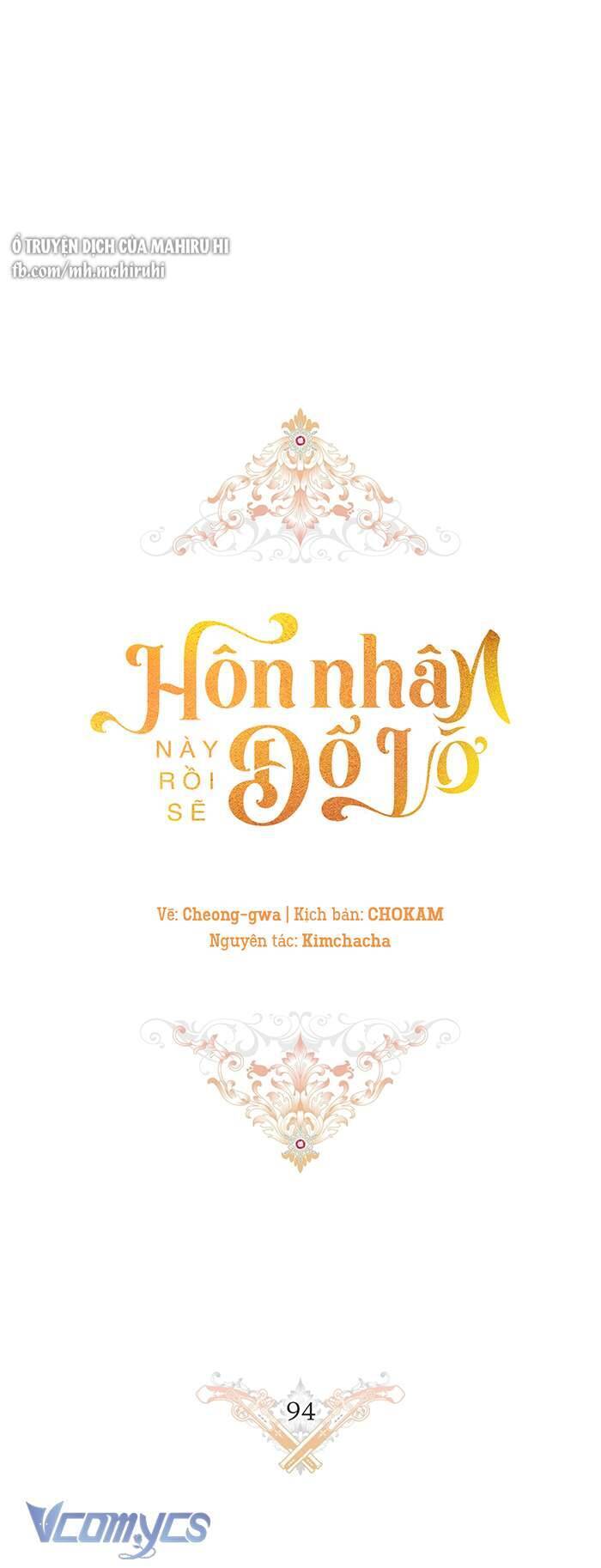 Cuộc Hôn Nhân Này Dù Sao Cũng Sẽ Tan Vỡ Mà Thôi Chap 94 - Next Chap 95