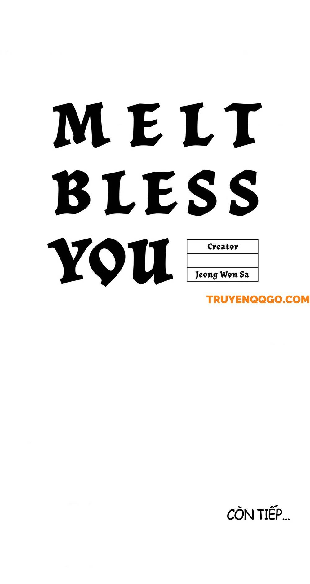 Gửi Lời Chúc Phúc Của Melt Tới Người Chap 45 - Next Chap 46