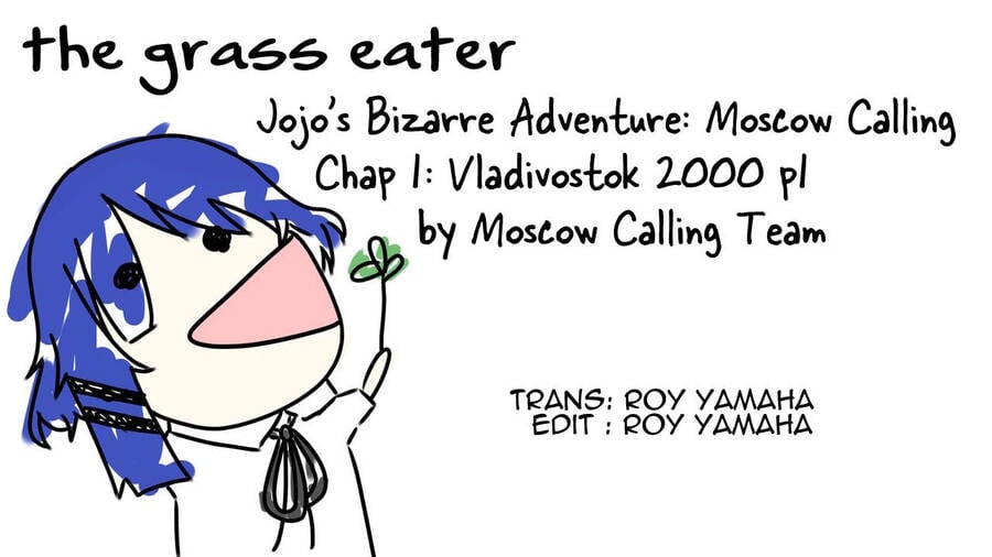 Jojo's Bizarre Adventure: Moscow Calling Chap 1 - Next Chap 2