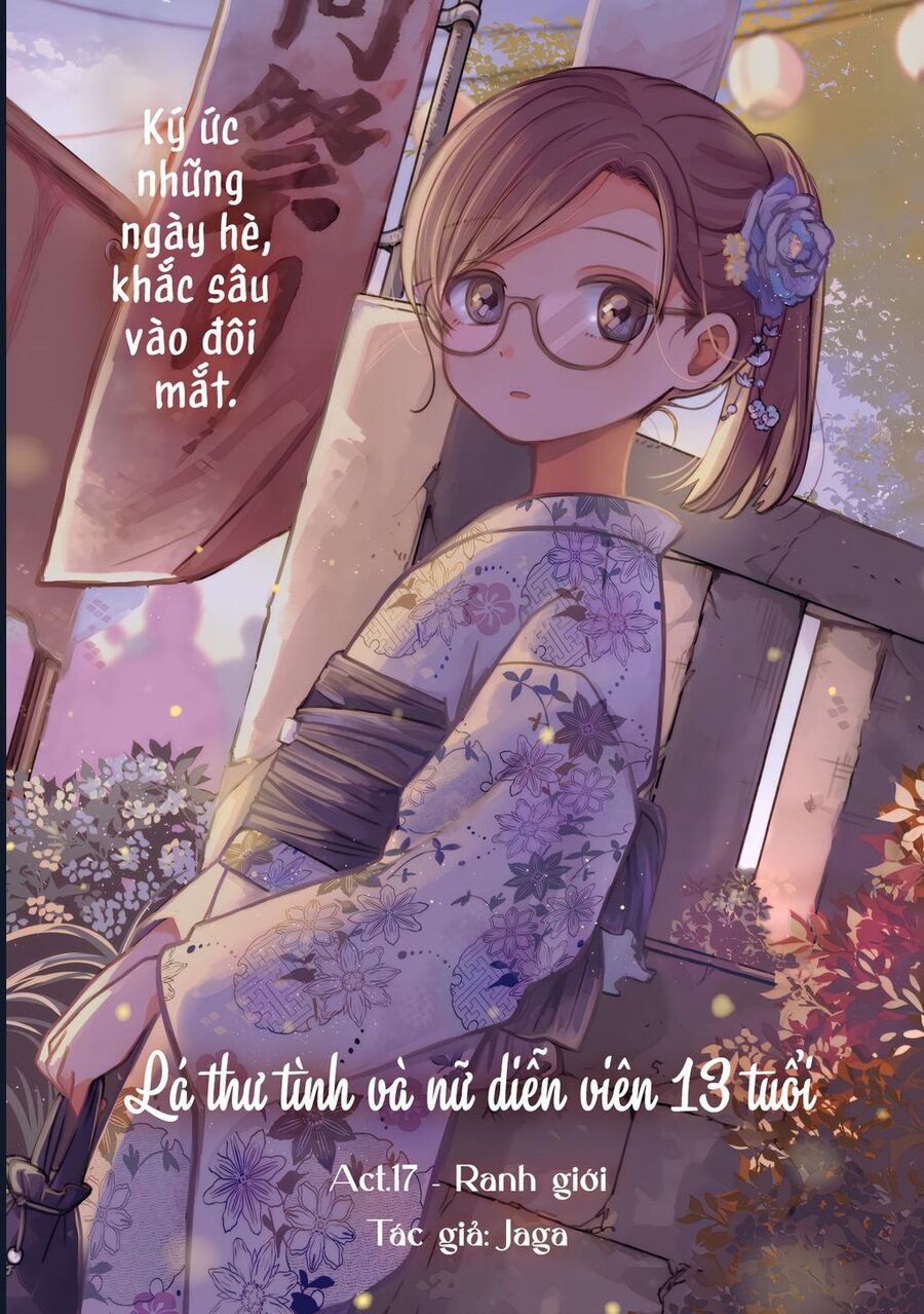 Lá Thư Tình Và Nữ Diễn Viên 13 Tuổi Chap 17 - Next Chap 18