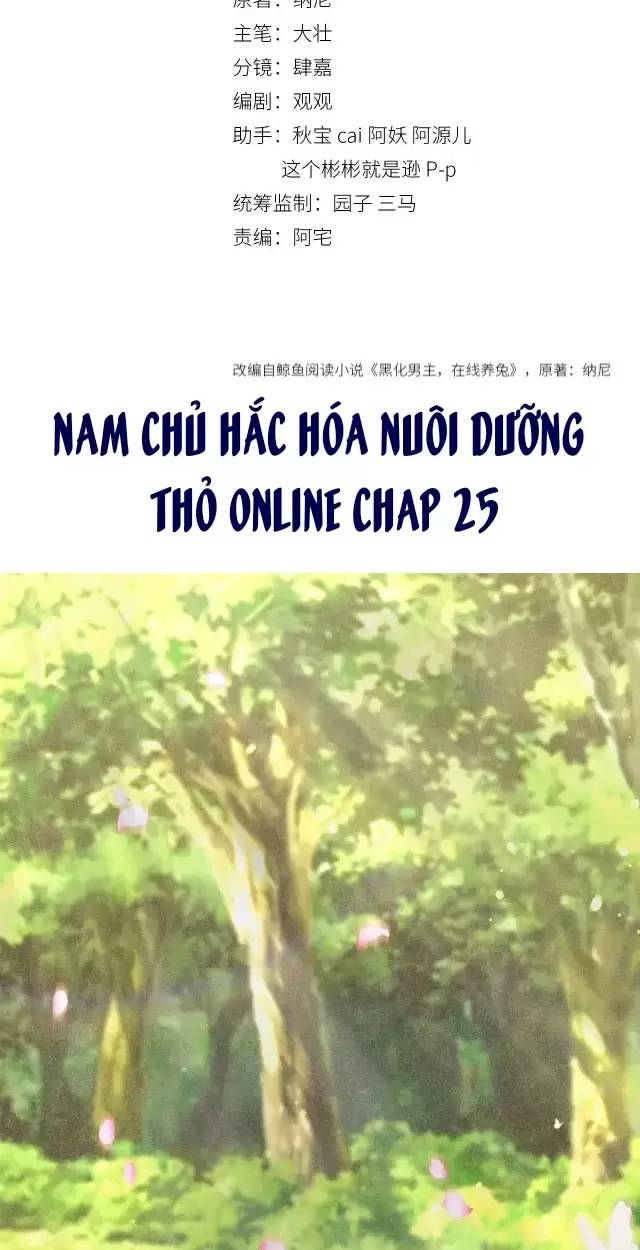 NAM CHỦ HẮC HÓA NUÔI DƯỠNG THỎ ONLINE Chap 25 - Next Chap 26