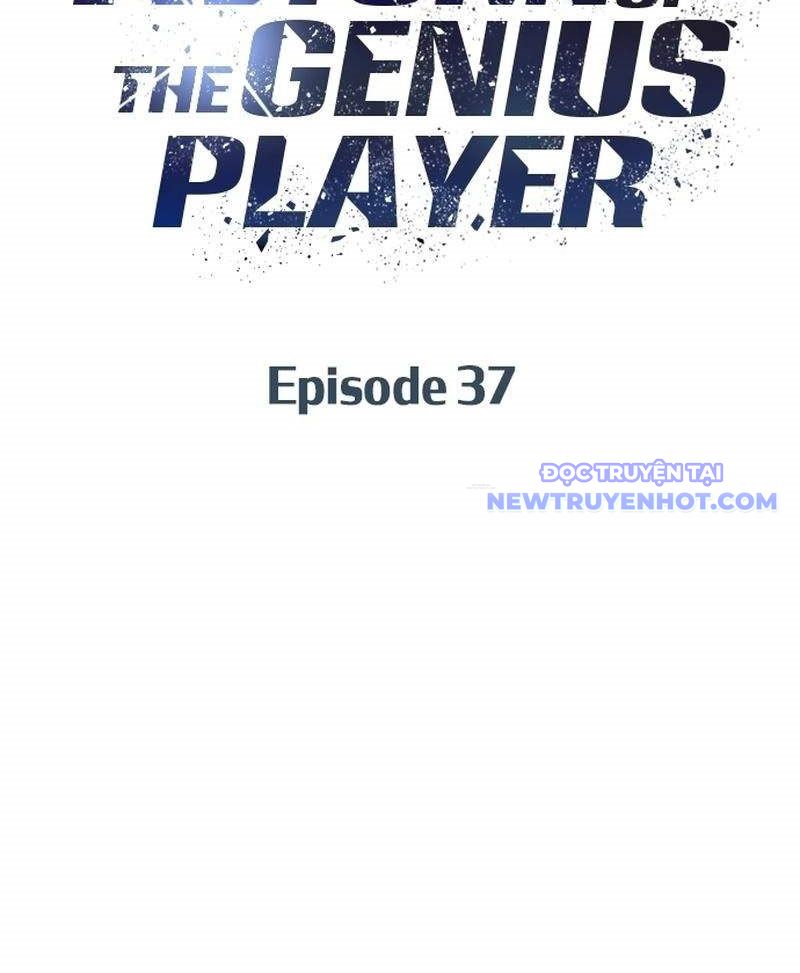Người Chơi Thiên Tài Hồi Quy Chap 37 - Next Chap 38
