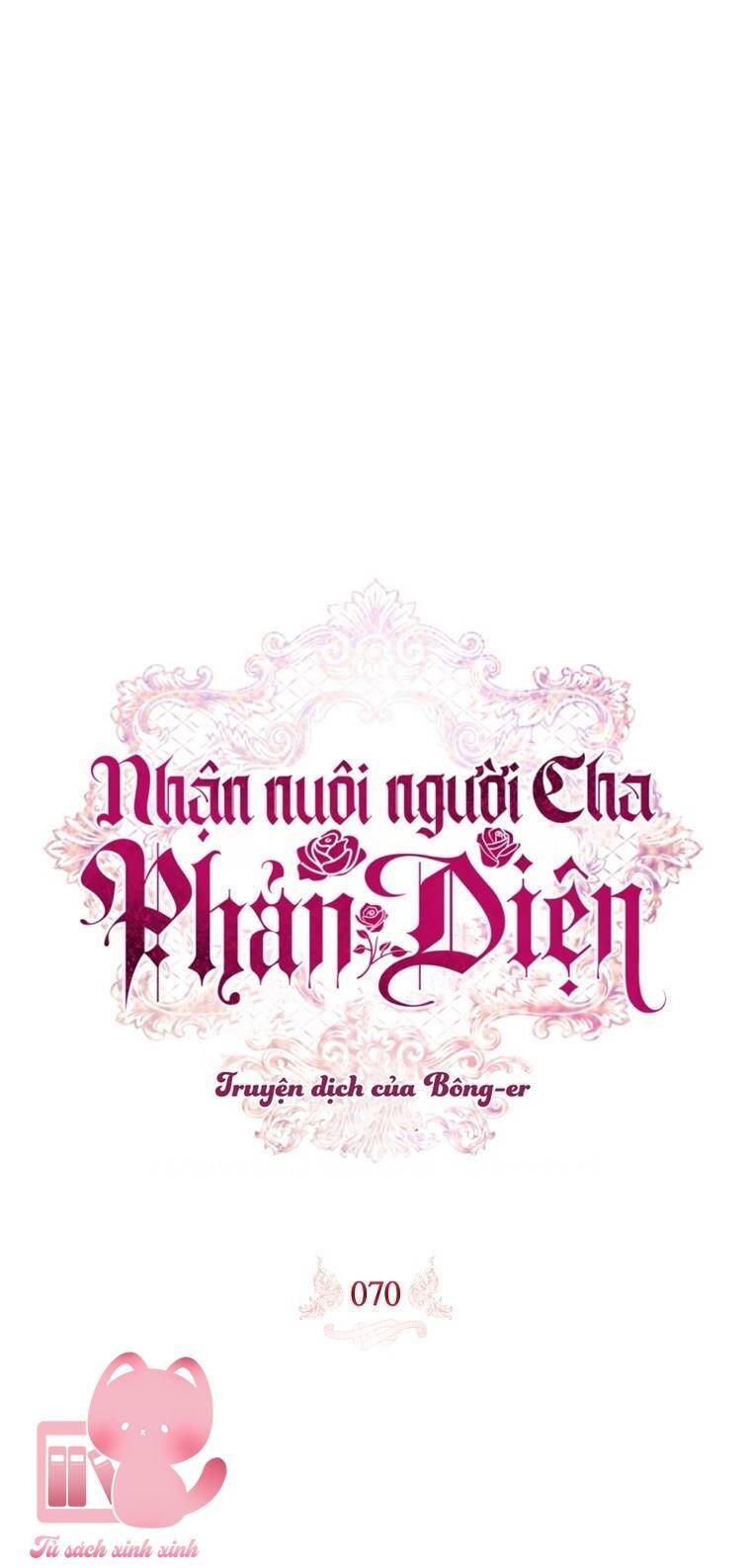 Nhận Nuôi Người Cha Phản Diện Chap 70 - Next Chap 71