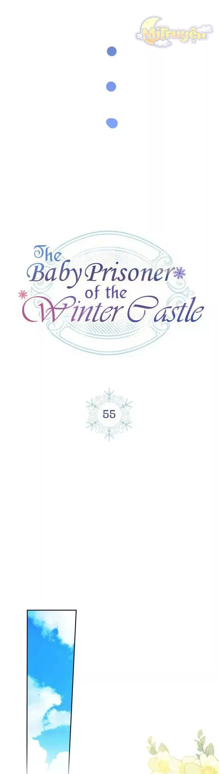 Phạm Nhân Bé Con Của Dinh Thự Mùa Đông Chap 55 - Next Chap 56