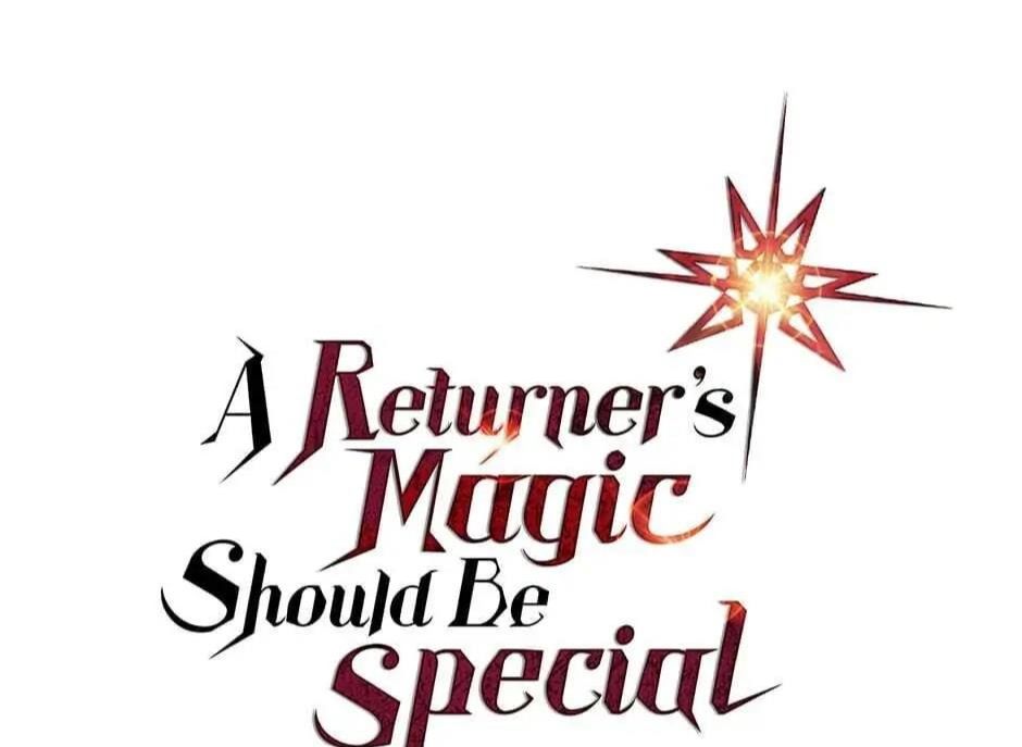 Phép Thuật Của Người Trở Về Phải Đặc Biệt Chap 123 - Next Chap 124