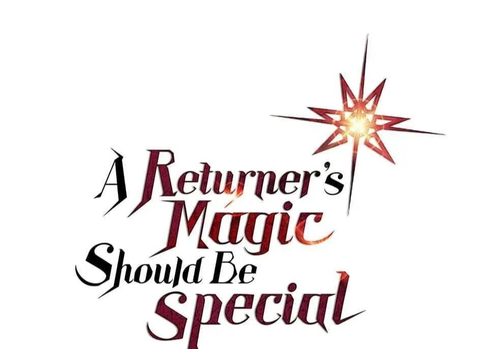 Phép Thuật Của Người Trở Về Phải Đặc Biệt Chap 124 - Next Chap 125