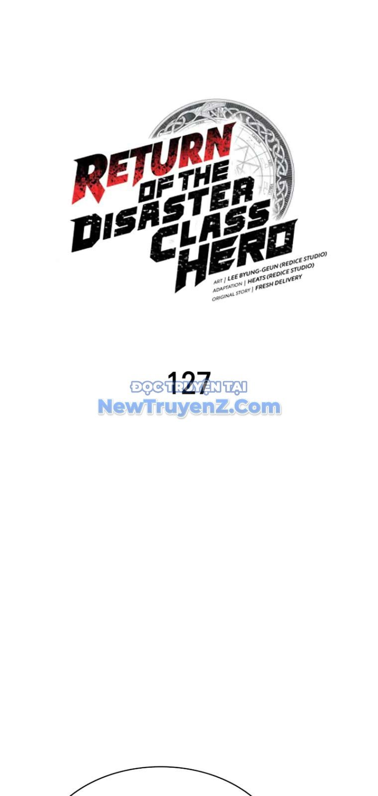 Sự Trở Lại Của Anh Hùng Cấp Thảm Họa Chap 127 - Next Chap 128