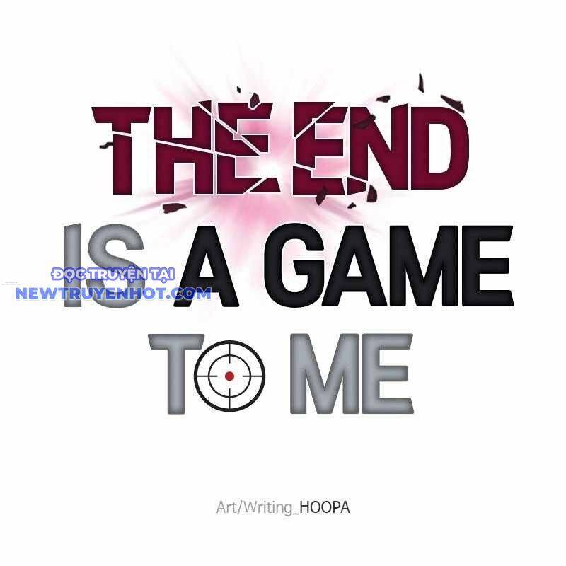Tận Thế Cũng Chỉ Là Trò Chơi Chap 65 - Next Chap 66