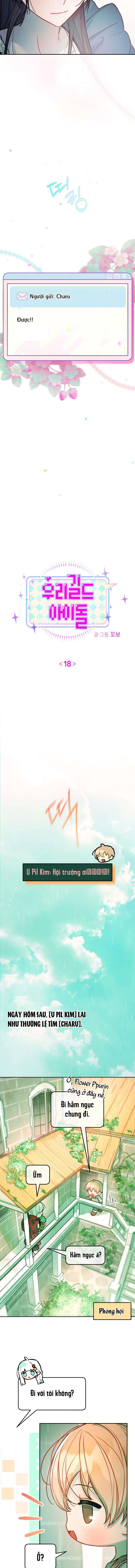 Thần tượng của hội chúng tôi Chap 18 - Next Chap 19