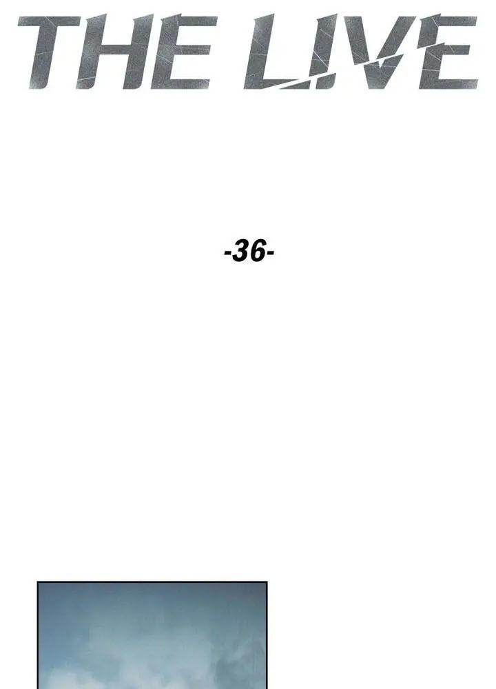 The Live Chap 36 - Next Chap 37