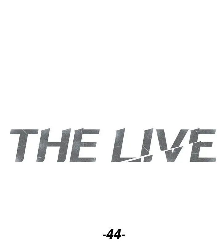 The Live Chap 44 - Next Chap 45