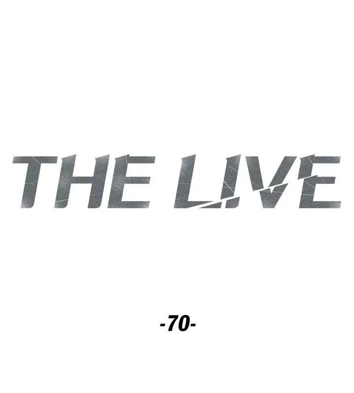 The Live Chap 70 - Next Chap 71