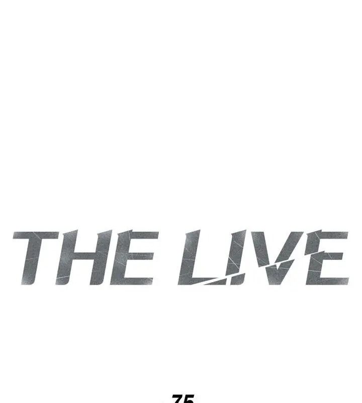 The Live Chap 75 - Next Chap 76