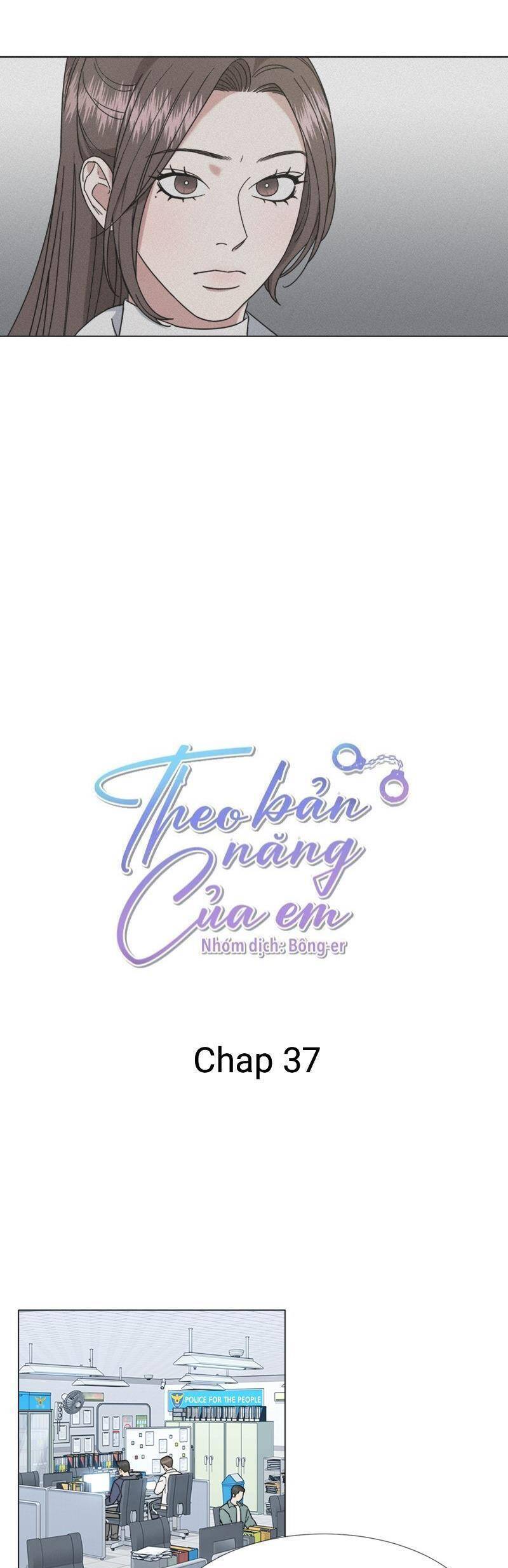 Theo Bản Năng Của Em Chap 37 - Next Chap 38