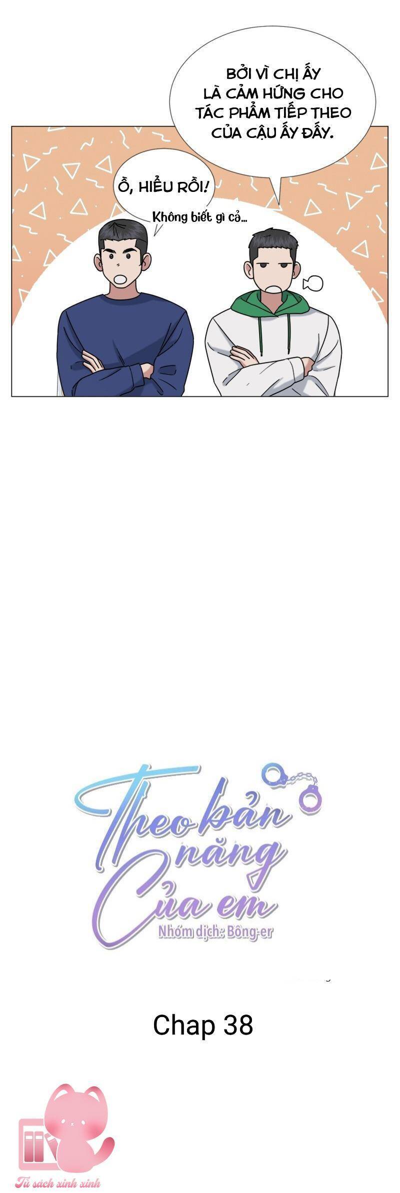 Theo Bản Năng Của Em Chap 38 - Next Chap 39