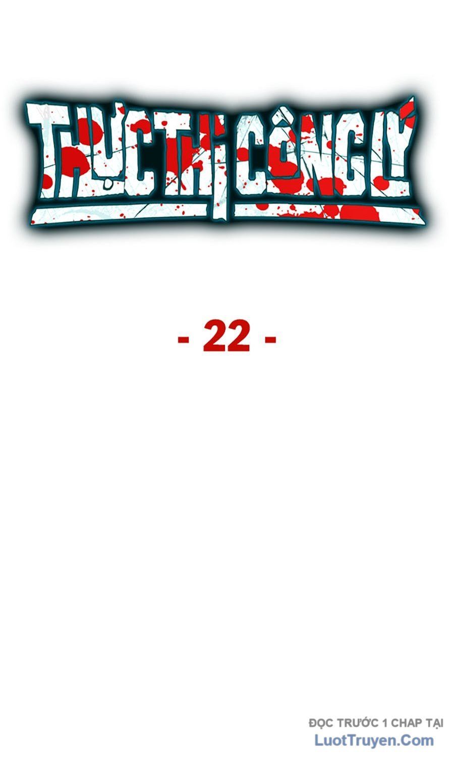 Thực Thi Công Lý Chap 22 - Next Chap 23