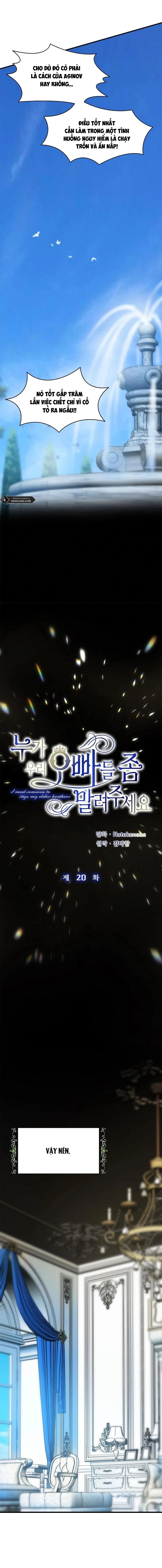 Tôi Cần Ai Đó Ngăn Chặn Các Anh Trai Của Tôi Chap 20 - Next Chap 21