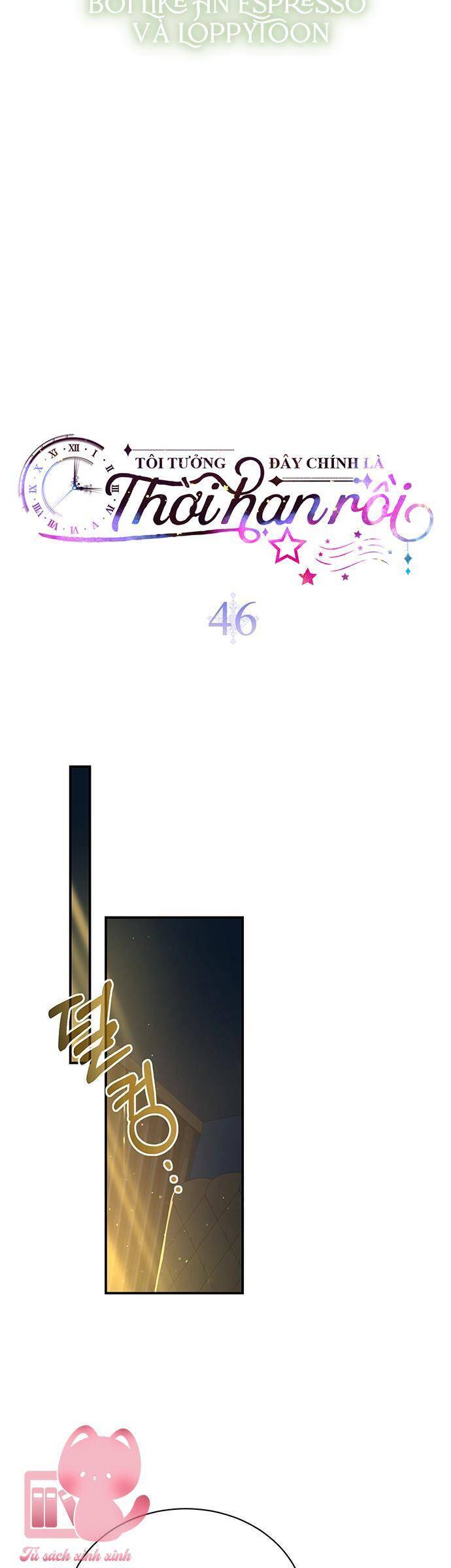 Tôi Tưởng Đây Chính Là Thời Hạn Rồi! Chap 46 - Next Chap 47