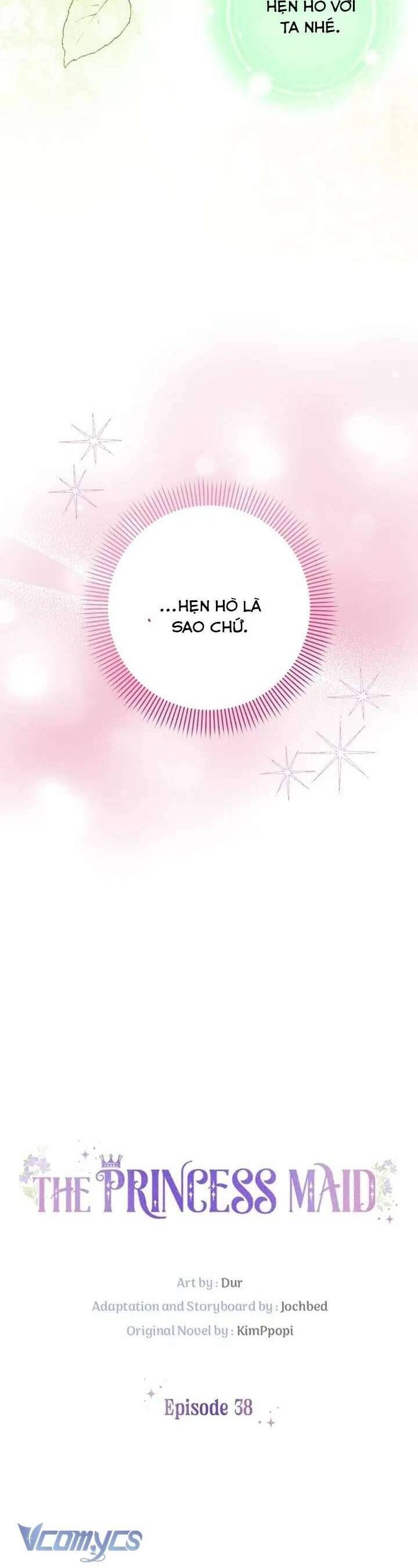 Trở Thành Hầu Gái Còn Hơn Làm Công Chúa Chap 38 - Next Chap 39