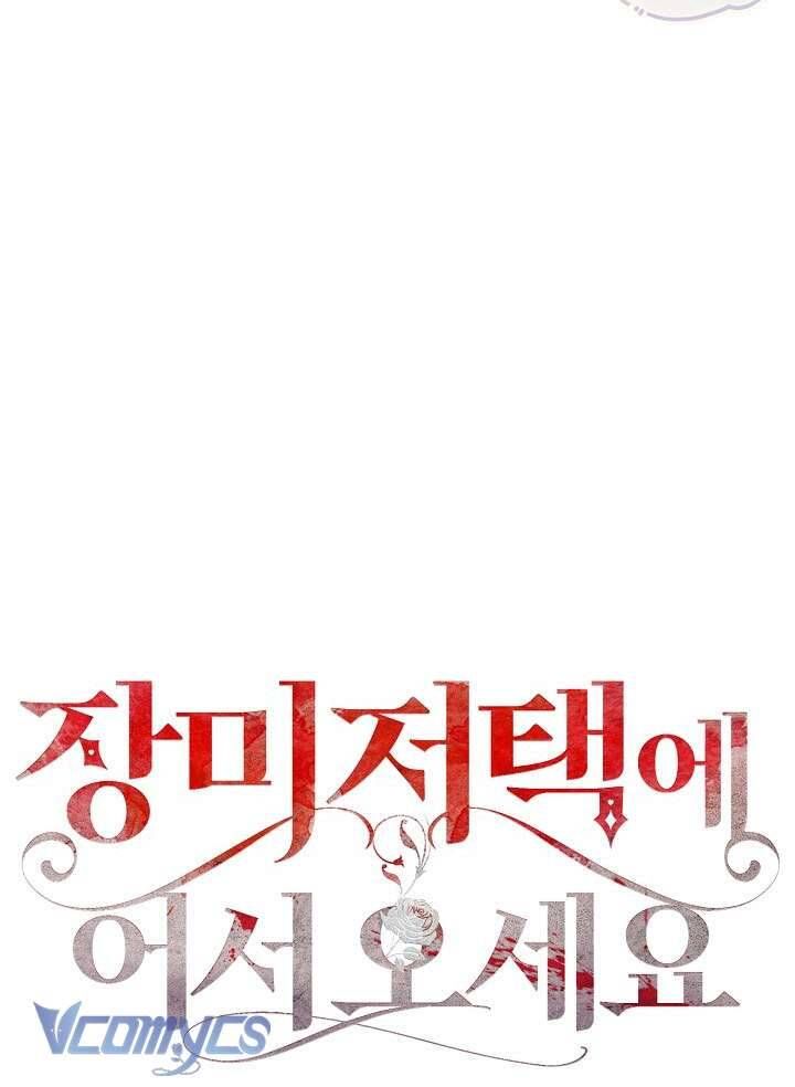 Chào Mừng Đến Với Dinh Thự Hoa Hồng Chap 4 - Next Chap 5