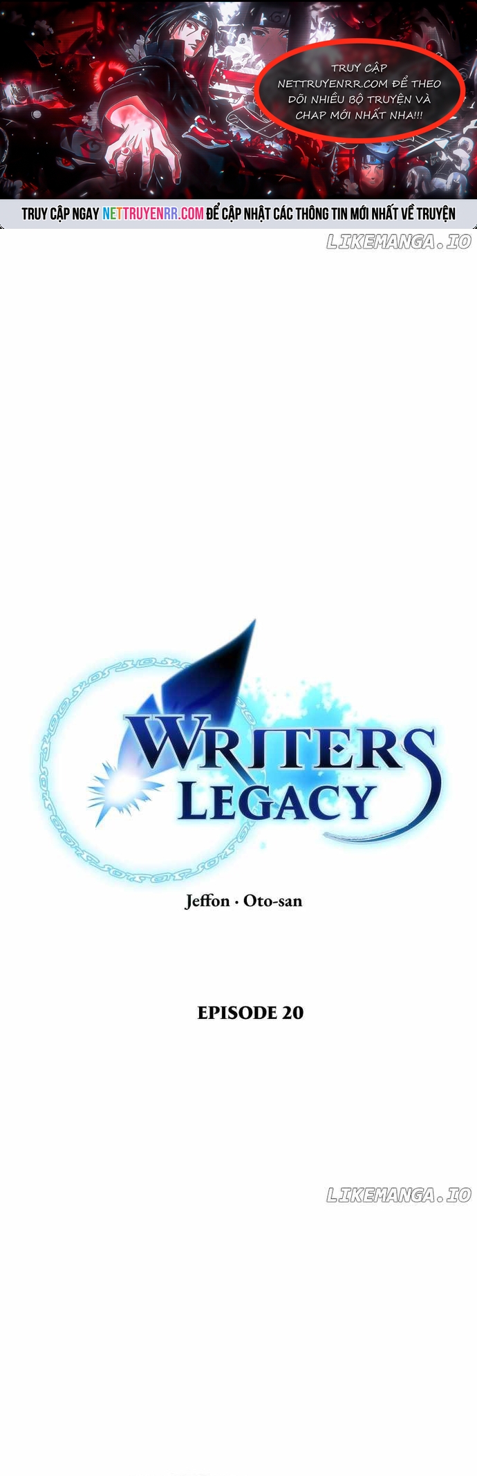 Di Sản Của Các Nhà Văn Chap 20 - Next Chap 21