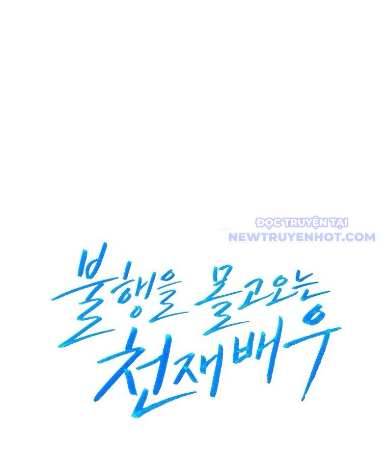 Diễn Viên Thiên Tài Mang Lại Bất Hạnh Chap 29 - Next Chap 30