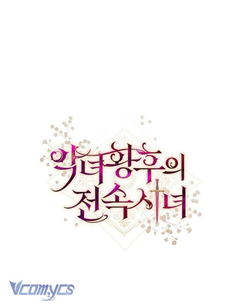 Hầu Gái Độc Quyền Của Hoàng Hậu Phản Diện Chap 76 - Next Chap 77