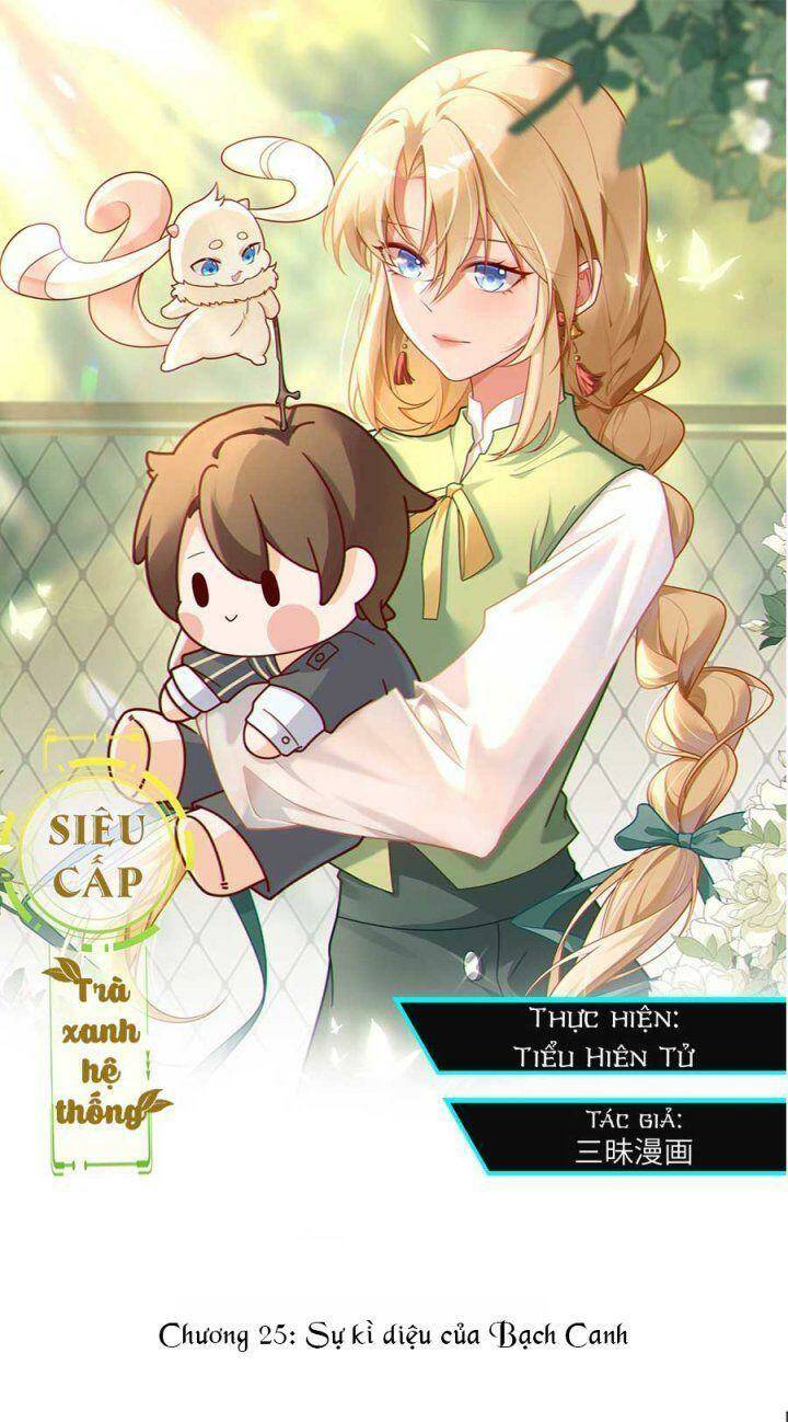 Hệ Thống Siêu Cấp Trà Xanh Chap 25 - Next Chap 26