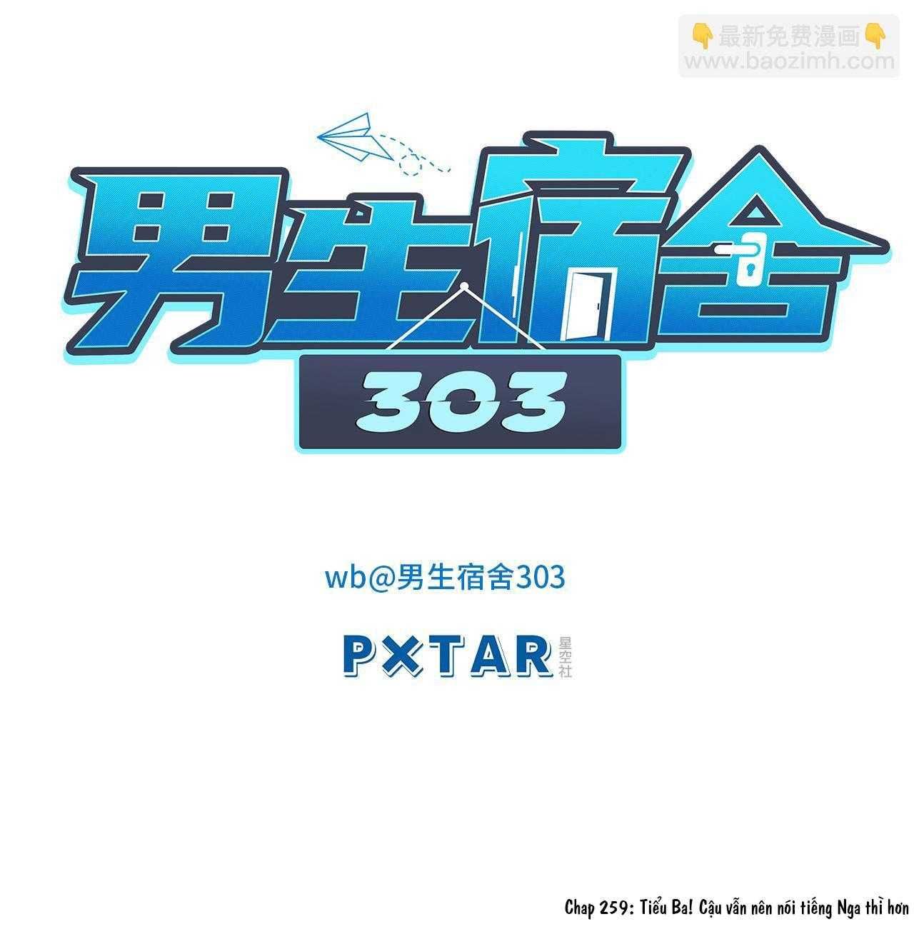 Ký Túc Xá Nam Phòng 303 Chap 259 - Next Chap 260