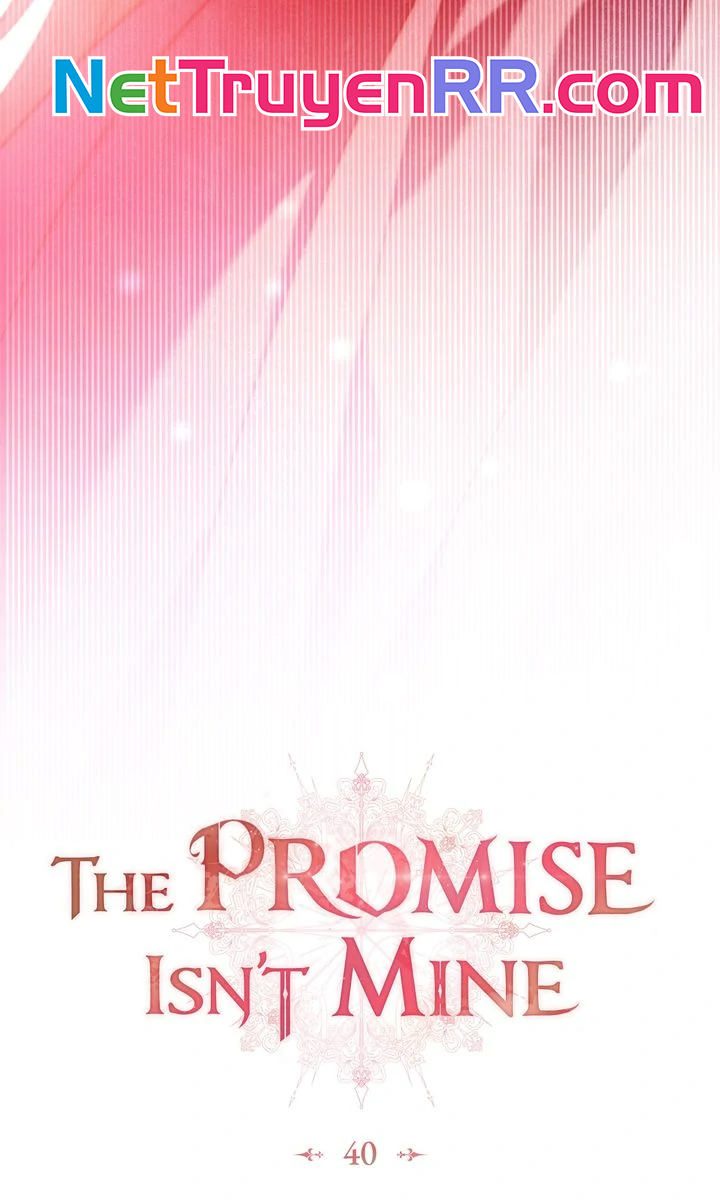 Lời Hứa Đó Không Phải Là Tôi Chap 40 - Next Chap 41
