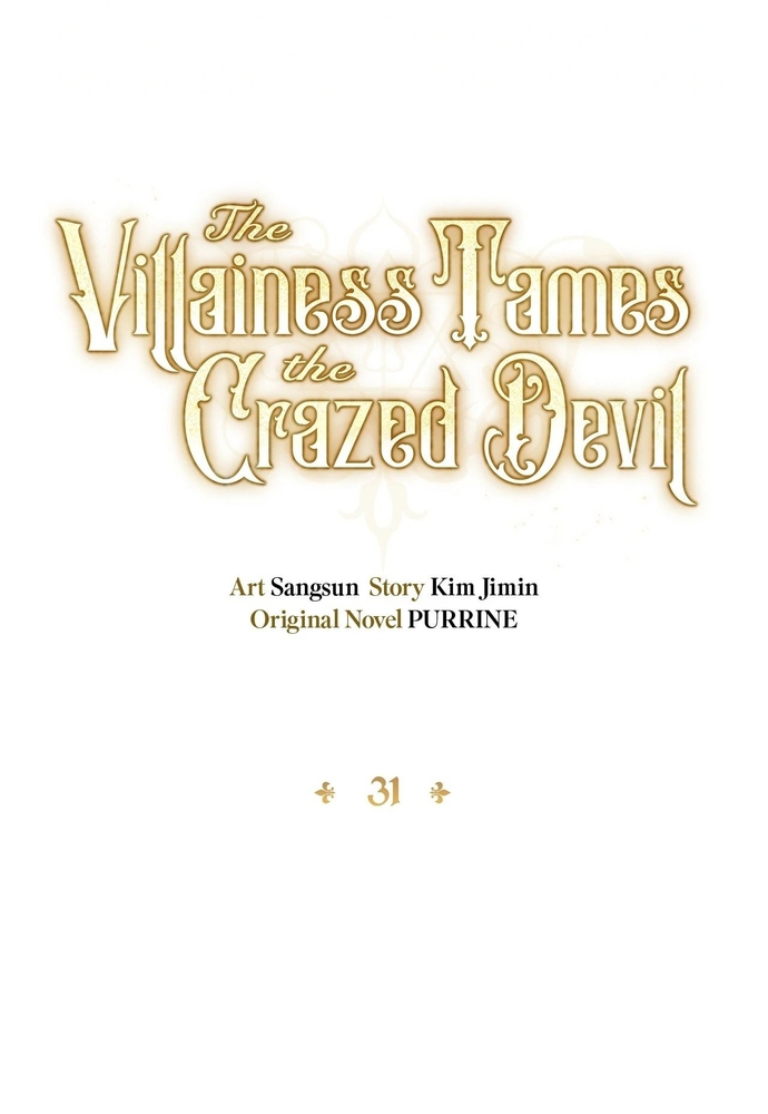 Nữ Phản Diện Thuần Phục Ác Ma Điên Loạn Chap 31 - Next Chap 32