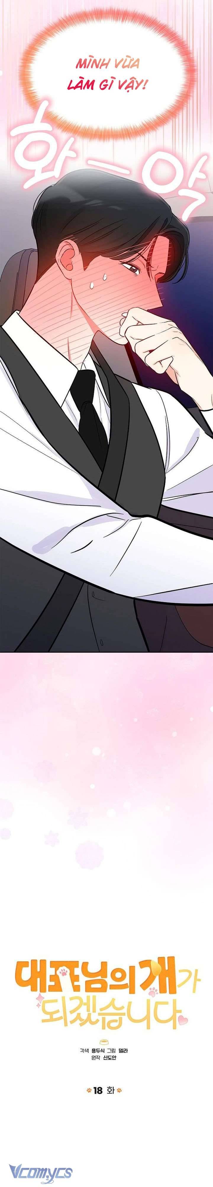 Sếp, Em Sẽ Trở Thành Cún Cưng Của Anh Chap 18 - Next Chap 19