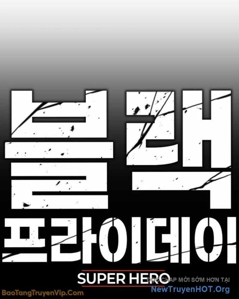 Siêu Anh Hùng Black Briday Chap 12 - Next Chap 13