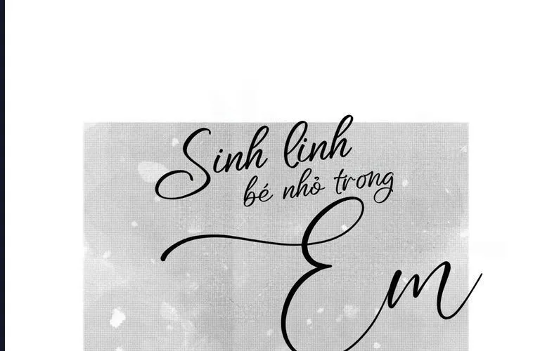 Sinh Linh Bé Nhỏ Trong Em Chap 1 - Next Chap 2