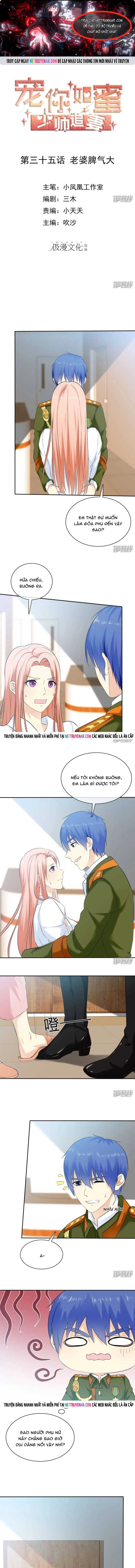 Sủng Em Như Mật: Thiếu Gia Truy Thê Chap 35 - Next Chap 36