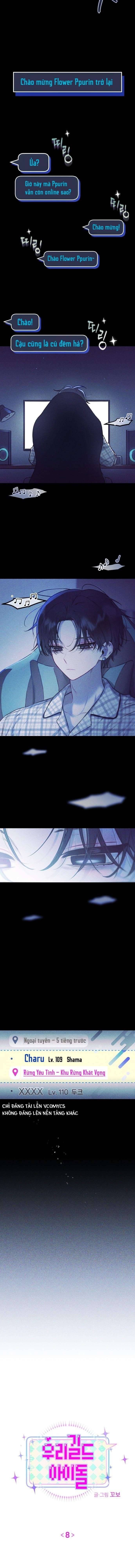 Thần tượng của hội chúng tôi Chap 8 - Next Chap 9