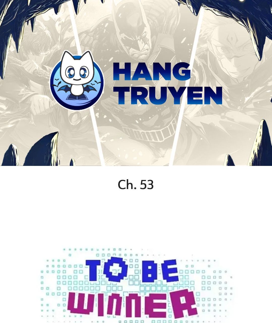 Thành Bại Vì Tiêu Hà Chap 53 - Next Chap 54