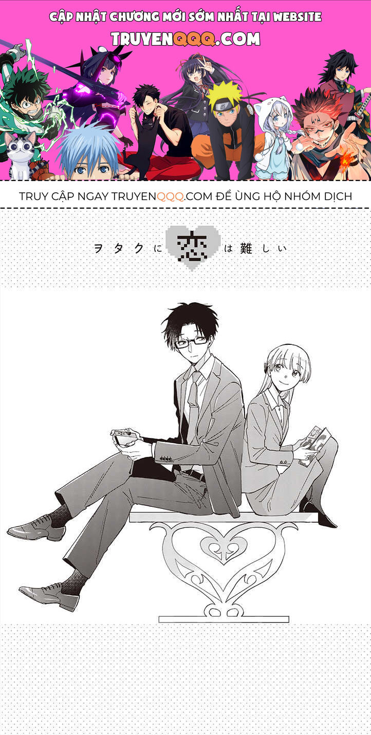 Thật Khó Để Yêu Otaku Chap 60 - Next Chap 61