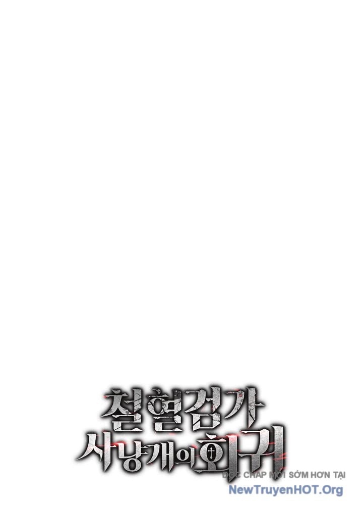 Thiết Huyết Kiếm Sĩ Hồi Quy Chap 127 - Next Chap 128