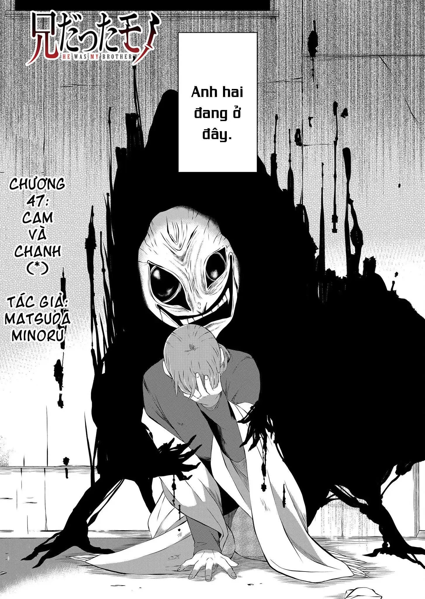 Thứ Đã Từng Là Anh Trai Tôi Chap 47 - Next Chap 48