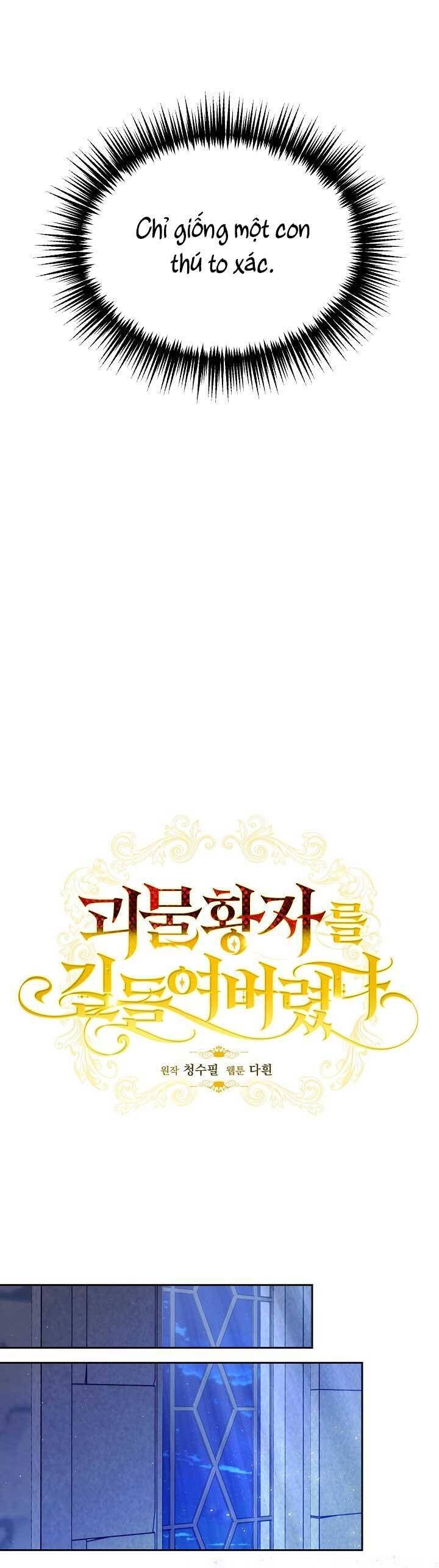 Thuần Hóa Hoàng Tử Quái Vật Chap 4 - Next Chap 5