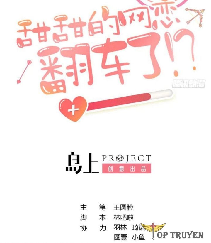 Tình Yêu Mạng Ngọt Ngào Lật Xe Rồi! Chap 96 - Next Chap 97