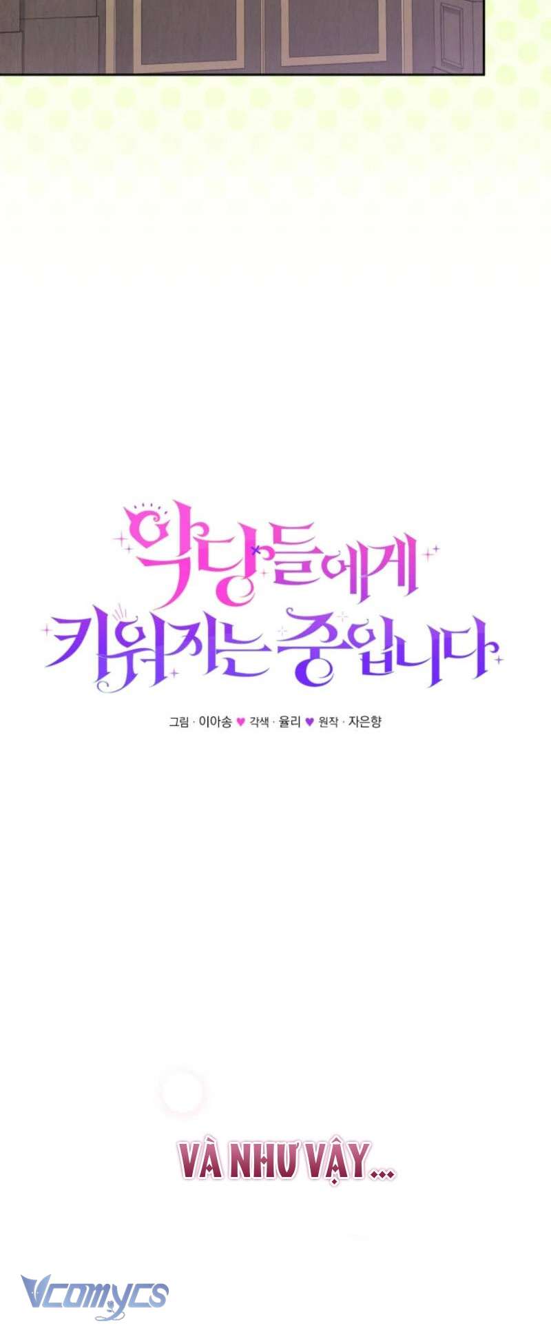 Tôi Được Nuôi Dưỡng Bởi Những Kẻ Phản Diện Chap 101 - Next Chap 102