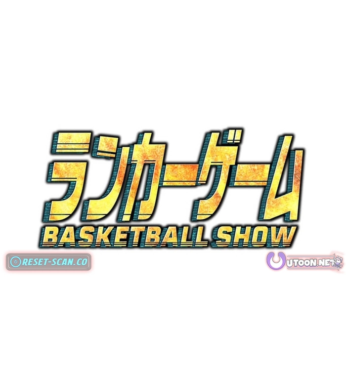 Trò Chơi Ranker ~ Màn Trình Diễn Bóng Rổ Chap 15 - Next Chap 16