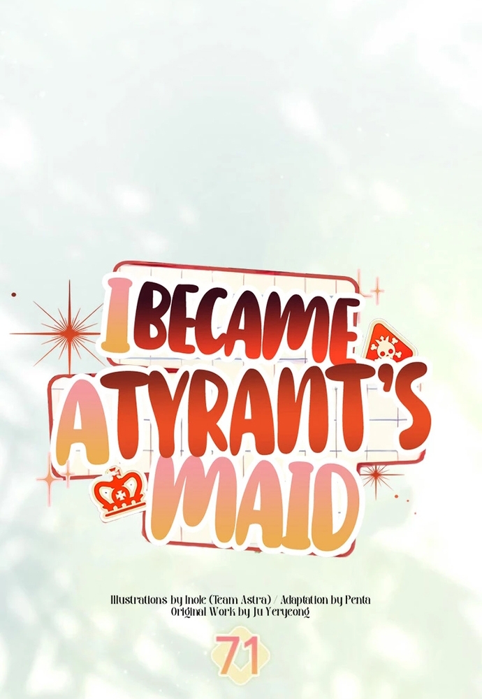 Trở Thành Hầu Nữ Của Bạo Chúa Chap 71 - Next Chap 72