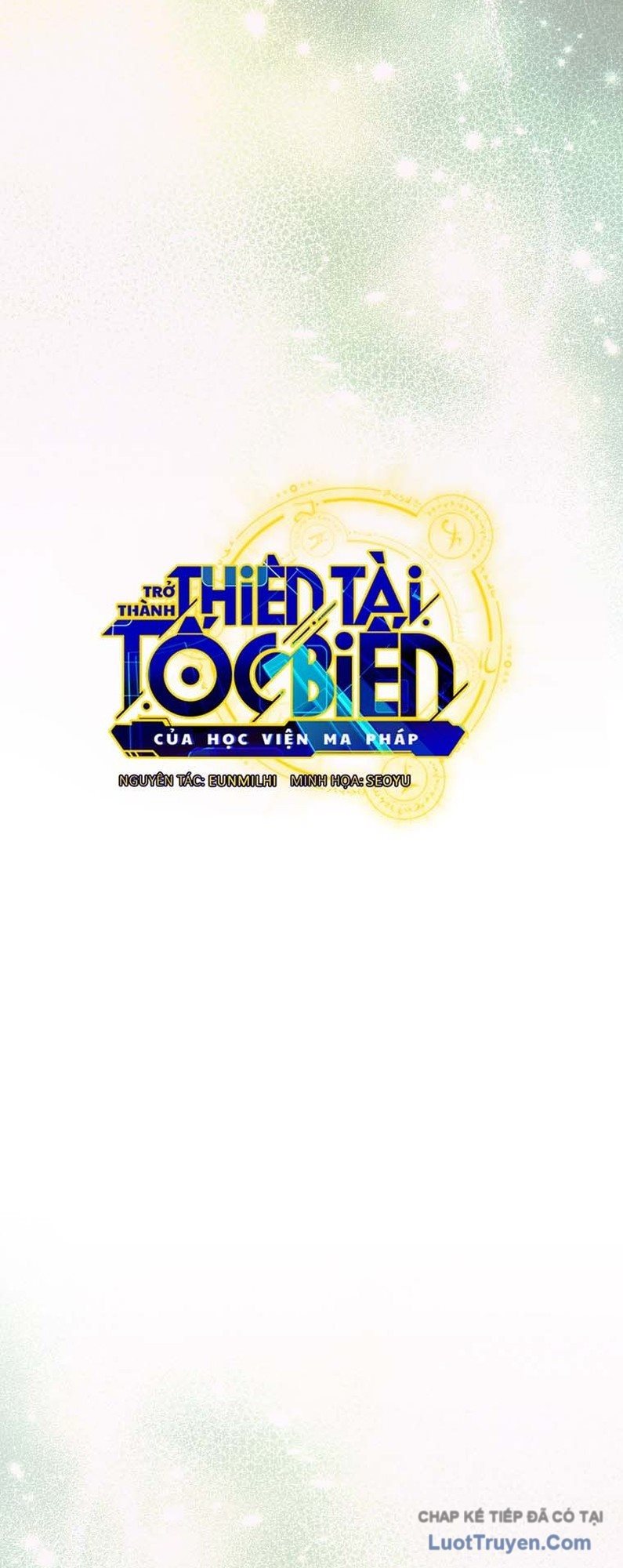 Trở Thành Thiên Tài Tốc Biến Của Học Viện Ma Pháp Chap 82 - Next Chap 83