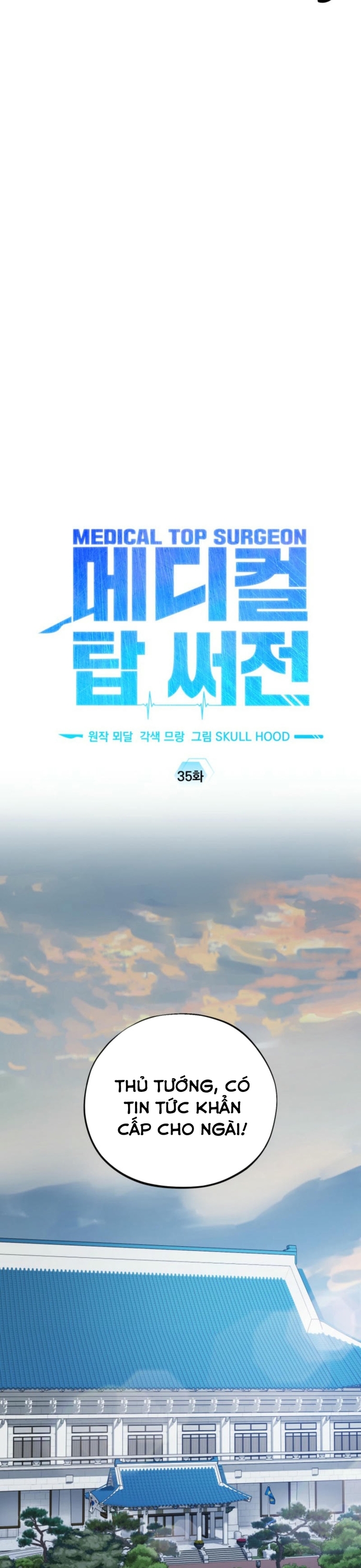 Tuyệt Đỉnh Bác Sĩ Chap 35 - Next Chap 36