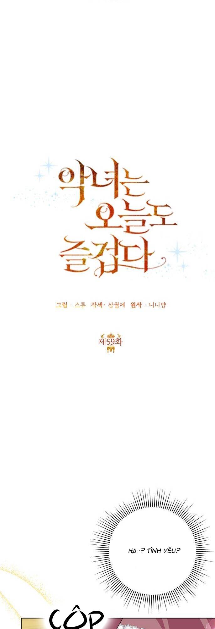 Ác Nữ Hôm Nay Lại Yêu Đời Rồi! Chap 59 - Next Chap 60